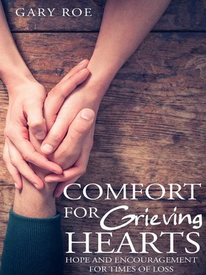 cover image of Comfort for Grieving Hearts